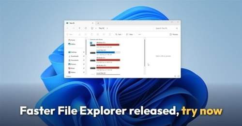 微软推Windows 11新版文件资源管理器:底层重构提速,7月全面覆盖