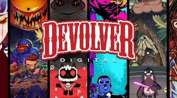 想沉浸游戏创作?快来围观!Devolver Digital将在9月8日股东大会投票决定退市,只为摆脱股东短期变现压力搞长远开发