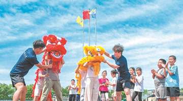 狮舞校园：非遗传承点亮暑期课堂